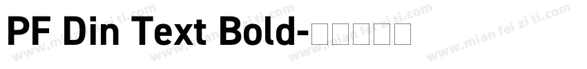 PF Din Text Bold字体转换